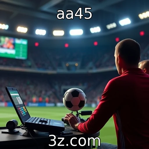 Aumente suas Chances: Análise das Partidas em Apostas Esportivas - aa45